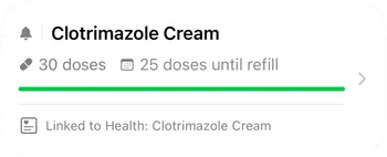 Clotrimazole Cream with 30 doses remaining and 25 doses until refill, linked to Apple Health.